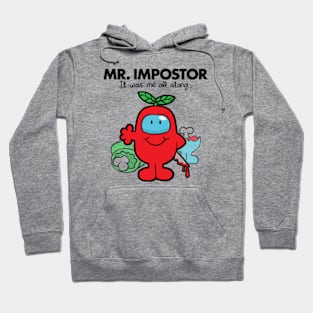 Mr Impostor Hoodie